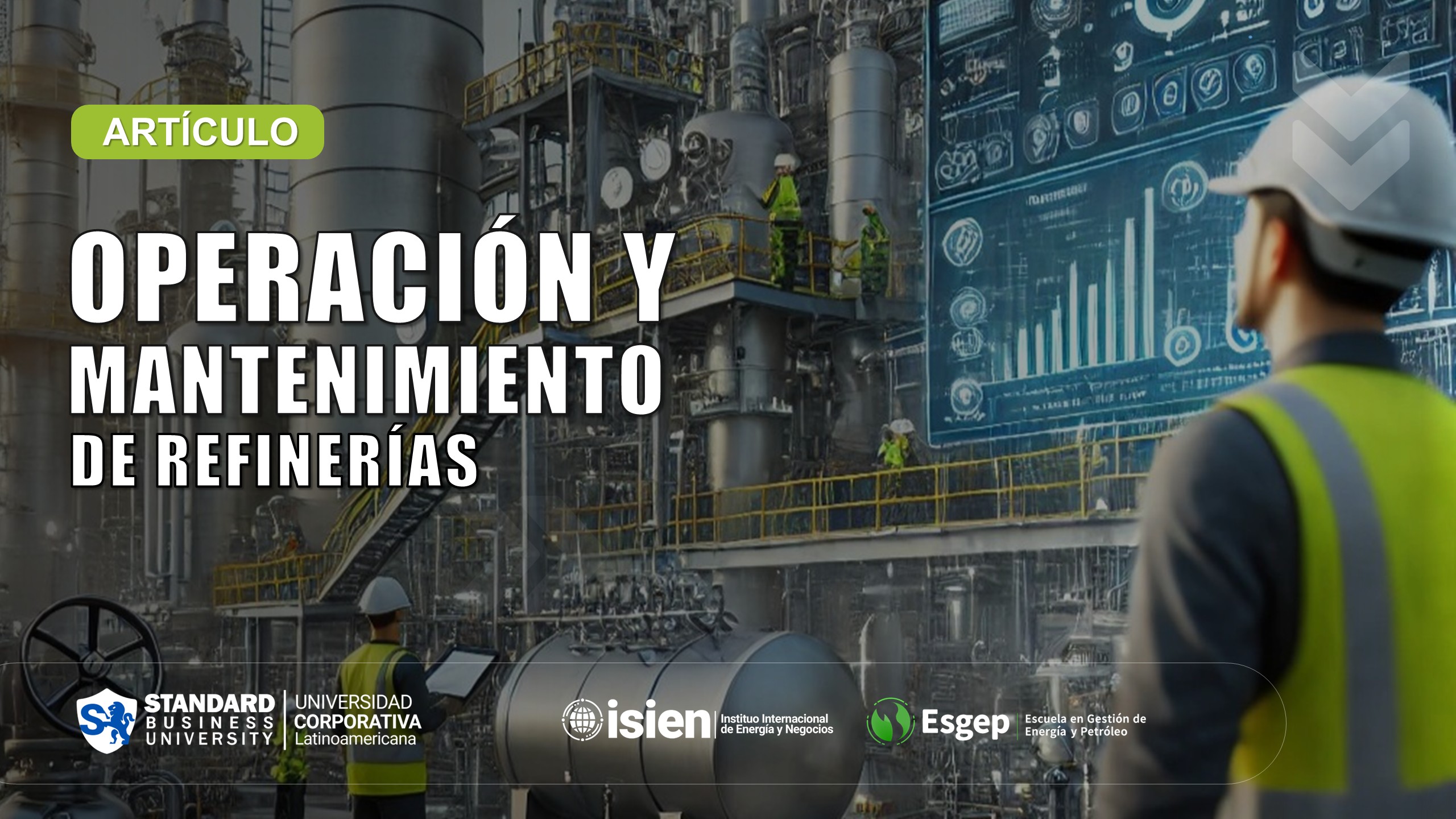 OPERACIÓN Y MANTENIMIENTO DE REFINERÍAS