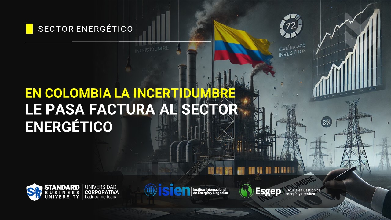 Incertidumbre le pasa factura al sector energético