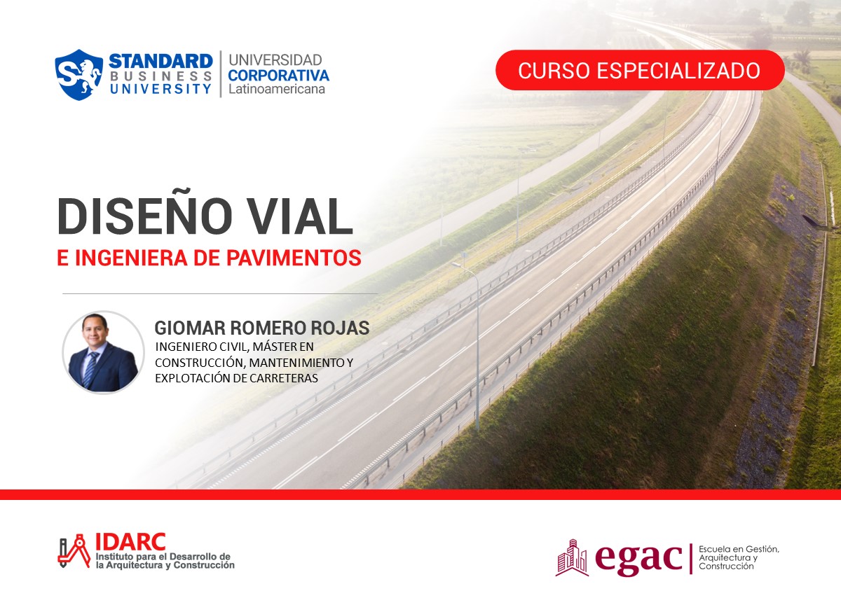 CURSO ESPECIALIZADO EN CURSO DISEÑO VIAL E INGENIERÍA DE PAVIMENTOS