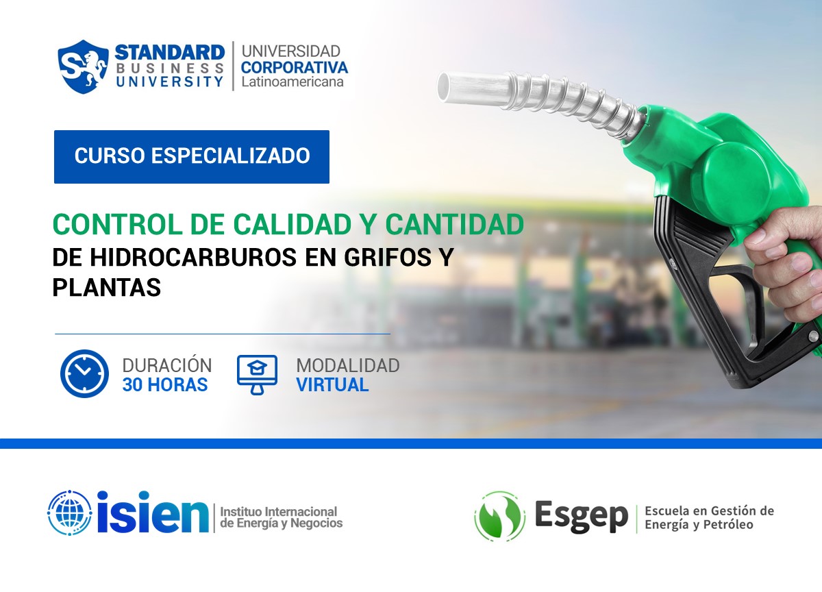 CURSO ESPECIALIZADO EN CONTROL DE CALIDAD Y CANTIDAD DE HIDROCARBUROS EN GRIFOS Y PLANTAS